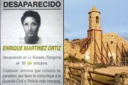 Enrique Martínez Ortiz desapareció en La Mussara el 16 de octubre de 1991.