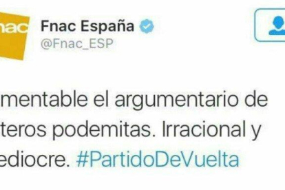Una piulada d'Fnac España incendia les xarxes