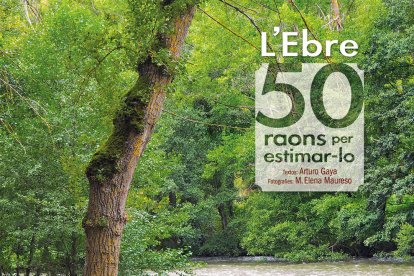 50 razones para querer (todavía más) al Ebro