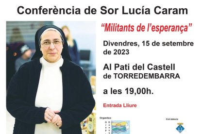 Sor Lucía Caram pronunciará el viernes una conferencia en Torredembarra