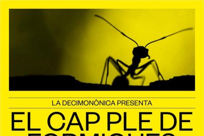 El Refugio 1 del Moll de Costa acoge la representación de El cap de formigues, de Joan Cavallé, los días 7 y 8 de octubre