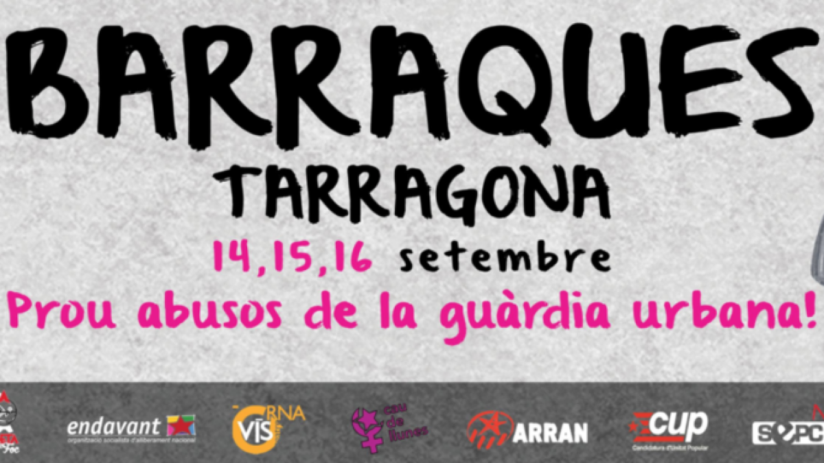 El cartel de las Barraques de Tarragona de este 2017, con la frase «basta de abusos de la Guardia Urbana».