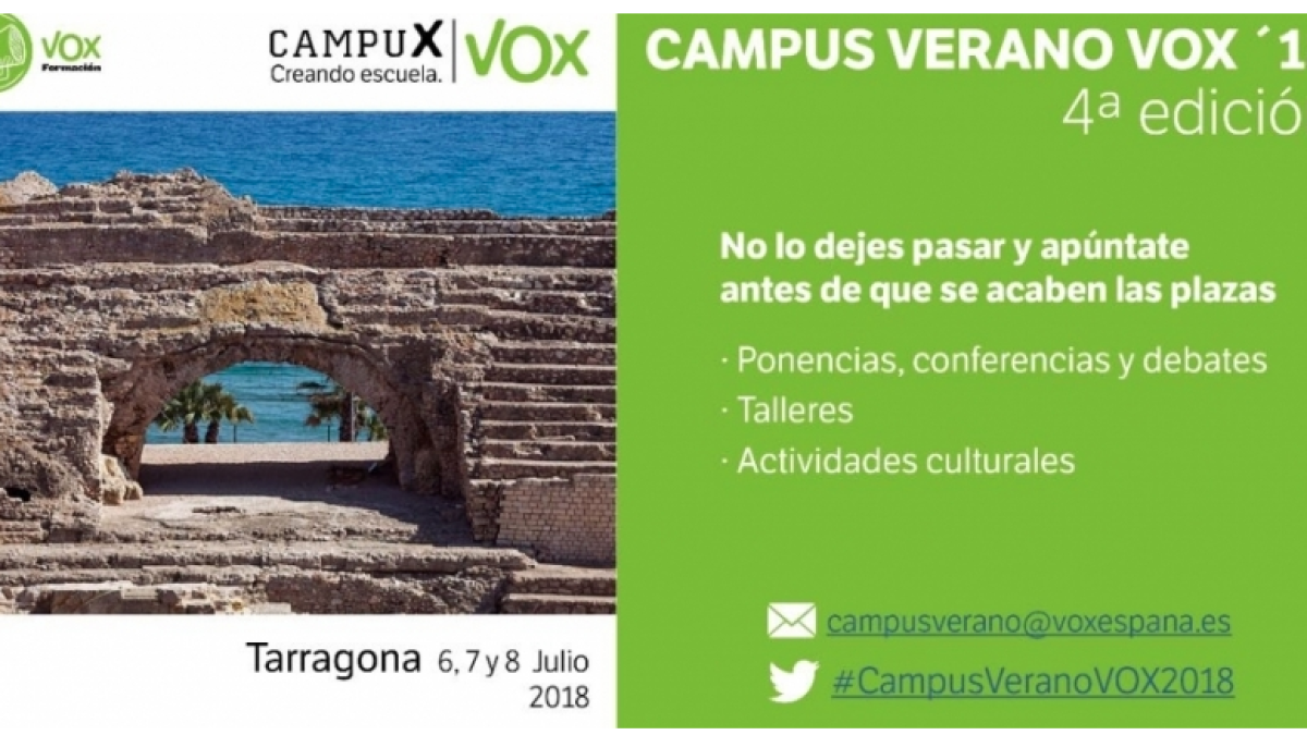 El Campus d'Estiu de Vox España se celebràra a la Selva del Camp.