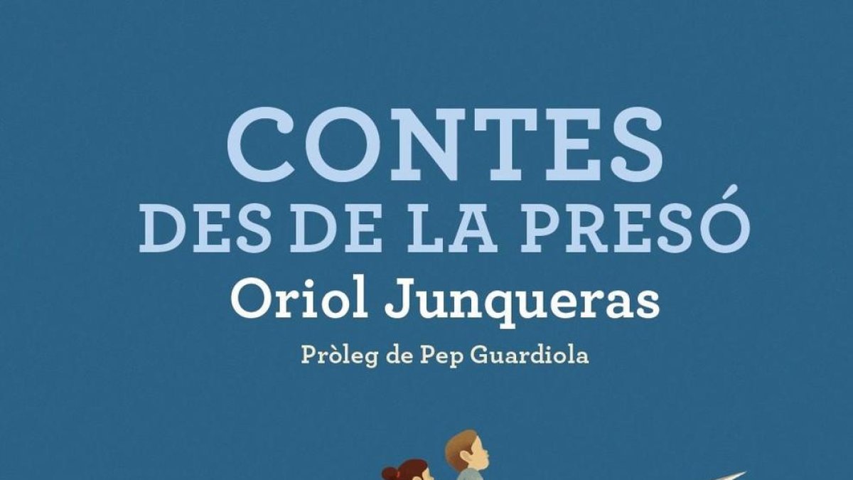 Contes des de la presó, de Oriol Junqueras.