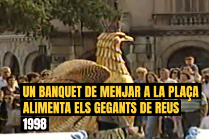 Uno de los momentos más curiosos fue el banquete de comida para los gegants de Reus en el año 1998.