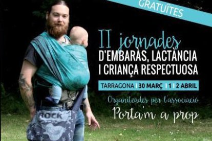 Arriben les II Jornades d'embaràs, lactància i criança respectuosa els dies 30 de març i 1 i 2 d'abril