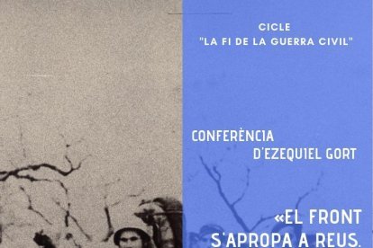 Un dels actes serà la conferència 'El front s'acosta a Reus: els combats al Montsant i les Muntanyes de Prades' a càrrec de l'historiador Ezequiel Gort.