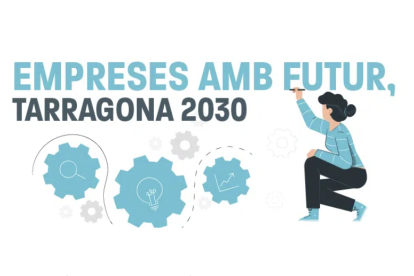 Imatge de la promoció del programa 'Empreses amb futur. Tarragona 2030'