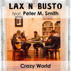 Imagen promocional del 17 de marzo del 2017 de la nueva canción de los Lax'n'Busto, que versiona en inglés un éxito suyo del 2008.