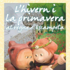 La portada del film 'L'hivern i la primavera al regne d'Escampeta'