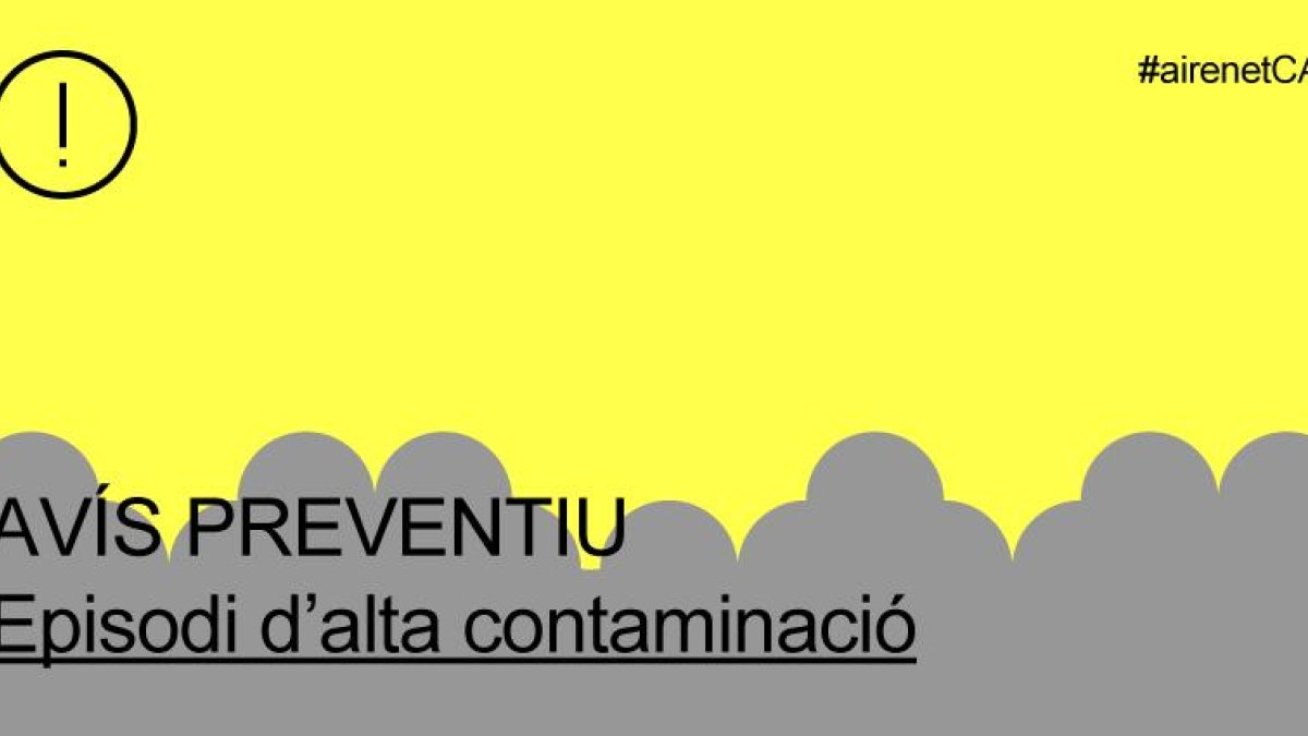 Aviso preventivo de un episodio de alta contaminación.