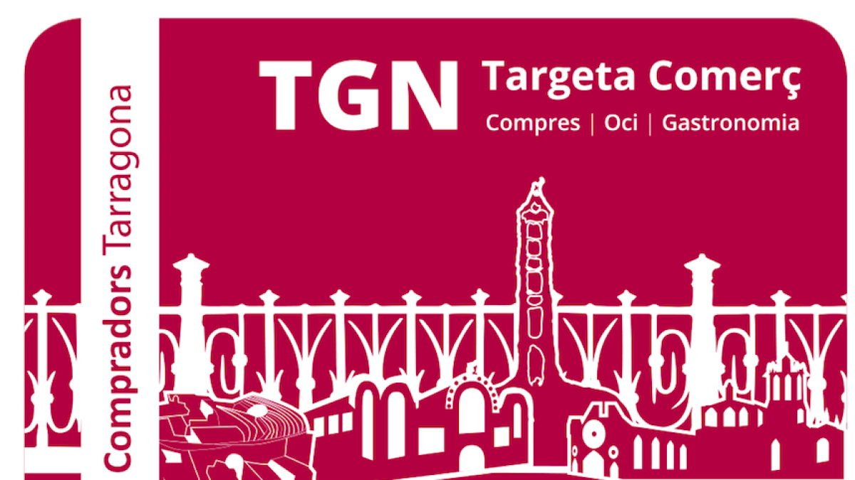Botiguers de Tarragona crea la tarjeta de fidelización TGN Comerç