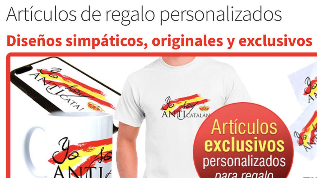 La promoció de l'odi com a negoci: es venen samarretes 'Yo soy anti-catalán'