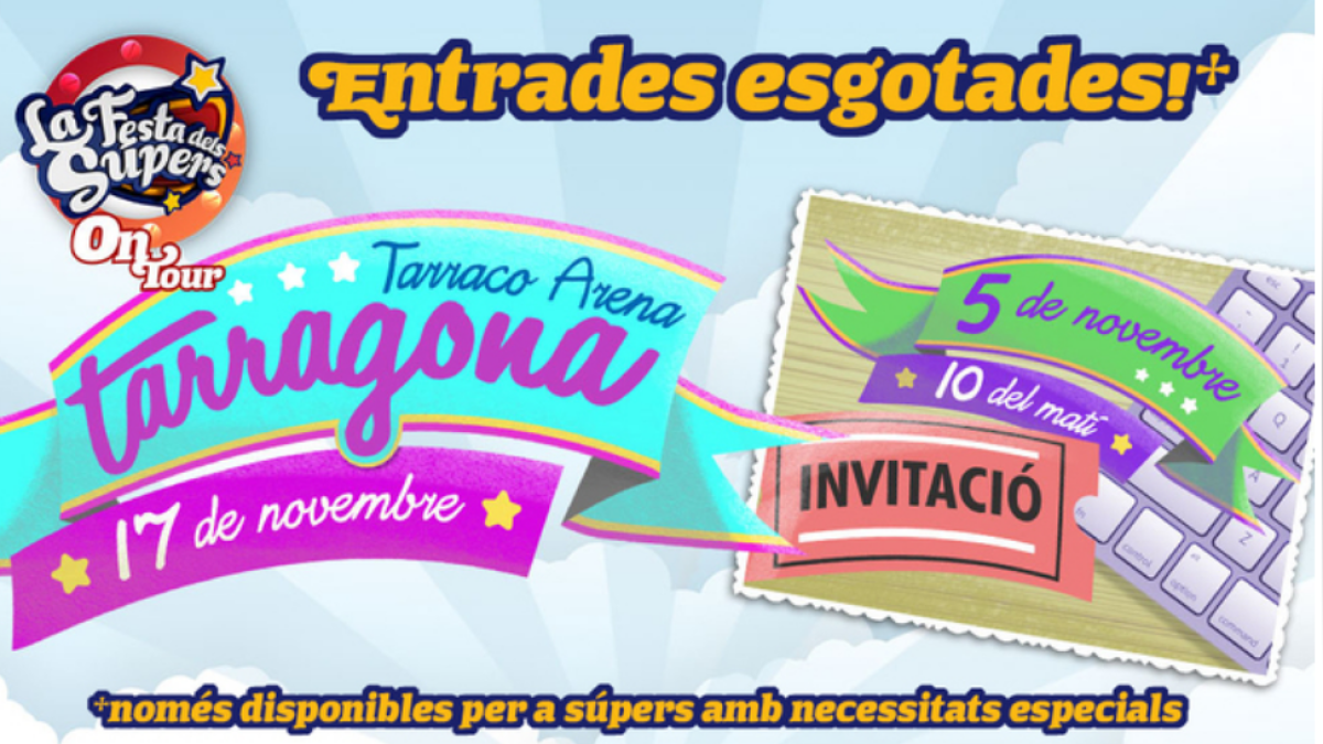 Esgotades les invitacions gratuïtes per a la Festa dels Súpers On Tour de Tarragona