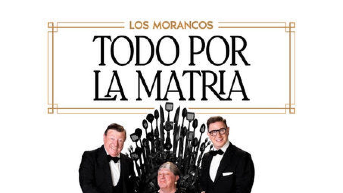 Los Morancos portaran el seu espectacle 'Todo por la Matria' a la TAP