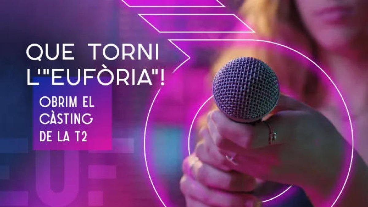 Así te puedes inscribir al casting de concursantes para la segunda edición del programa 'Eufòria'