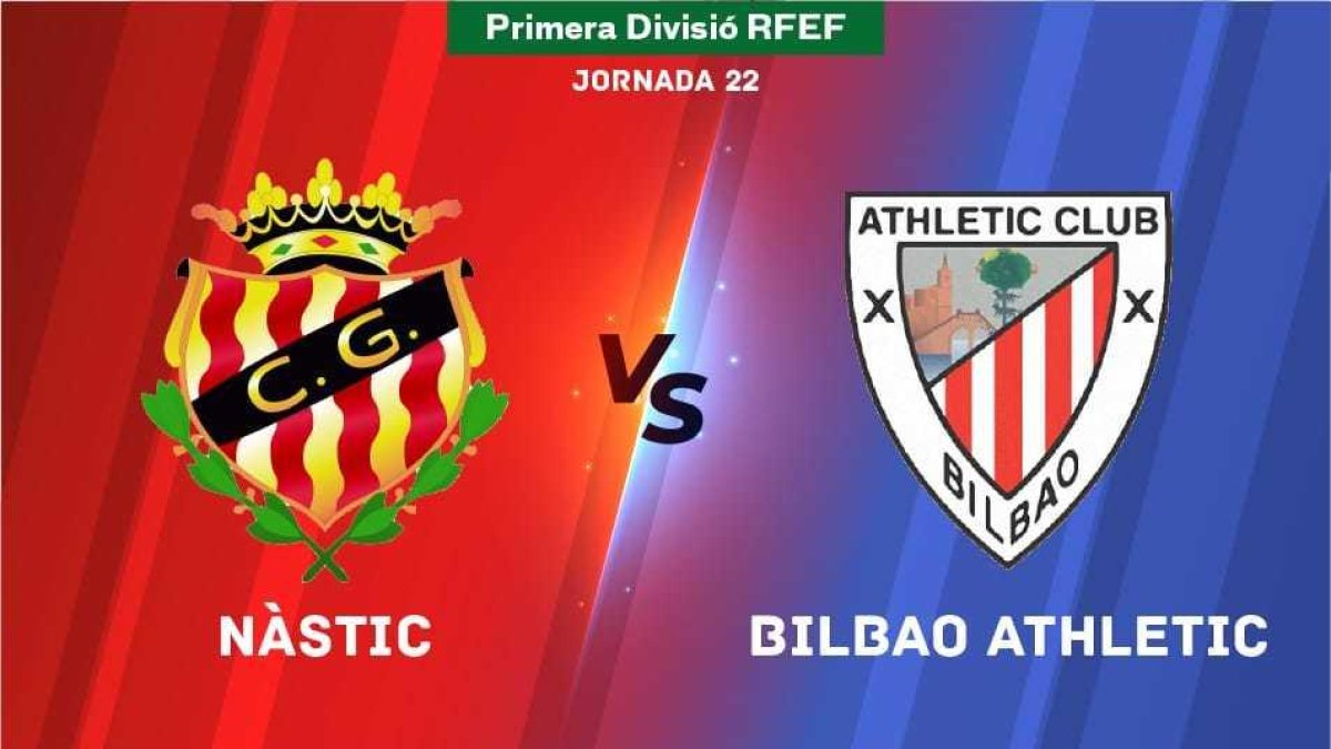 Sigue en directo el Nàstic-Bilbao Athletic