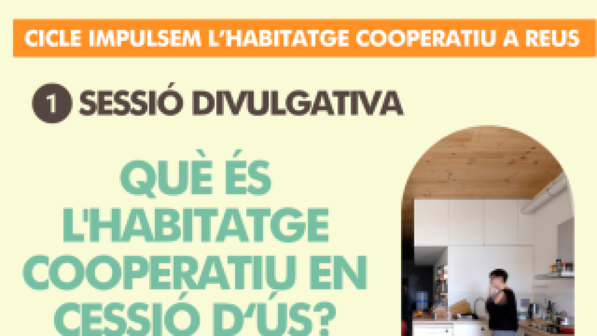 Reus Sud participa en un proyecto para impulsar la vivienda cooperativa en Reus