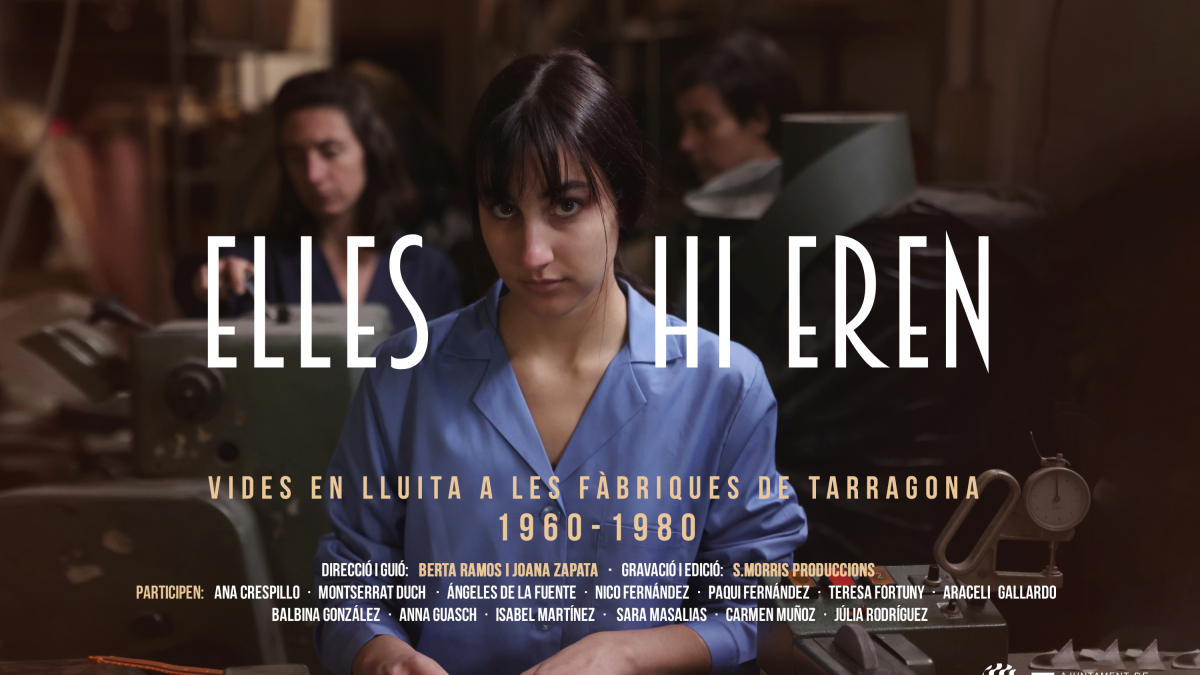 Tràiler del documental Elles hi eren. Vides en lluita a les fàbriques de Tarragona (1960-1980)